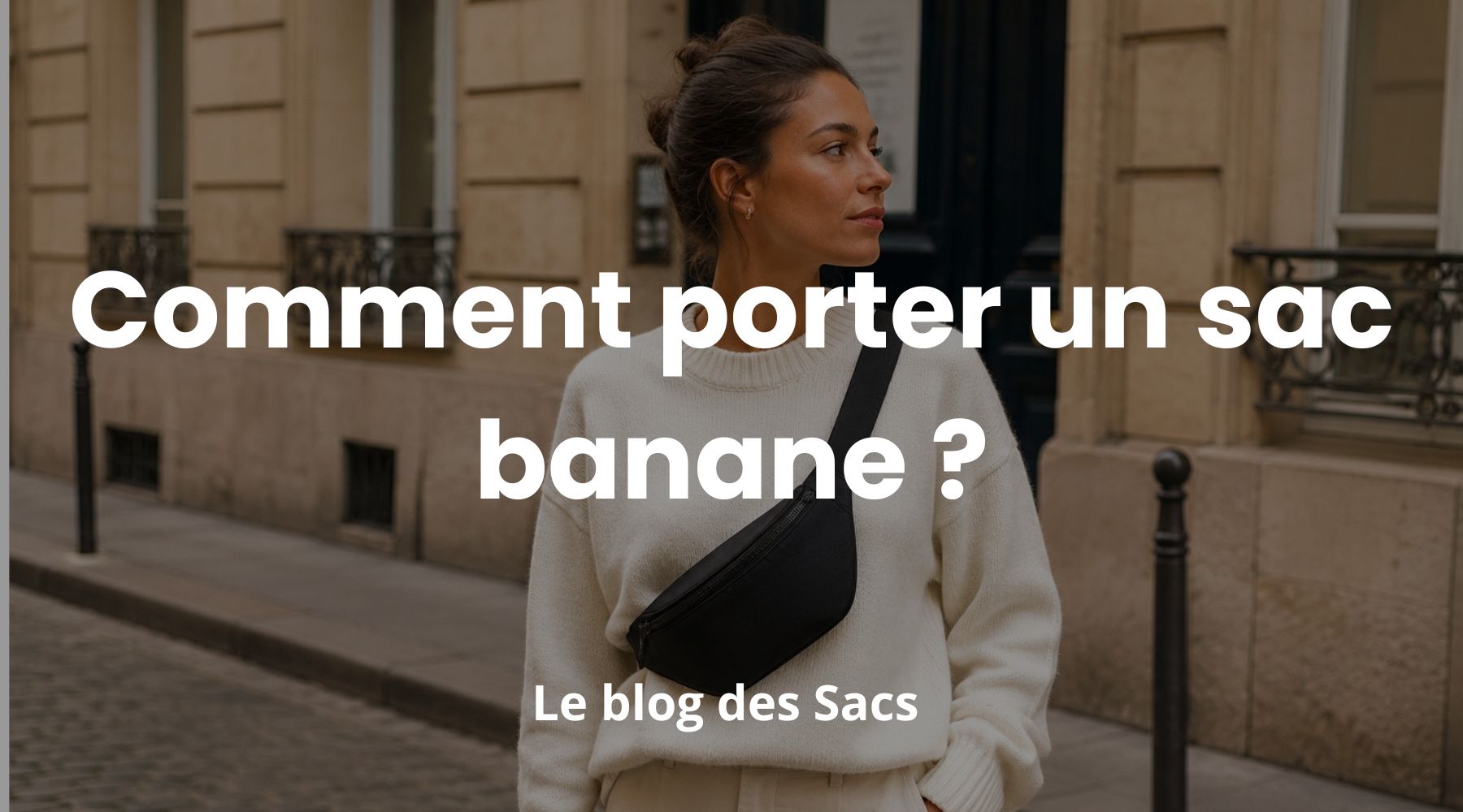 Comment porter un sac banane ? Image